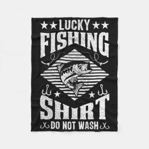 Lucky Fishing Shirt Do Not Wash For Men Women Boy Fleece Blanket