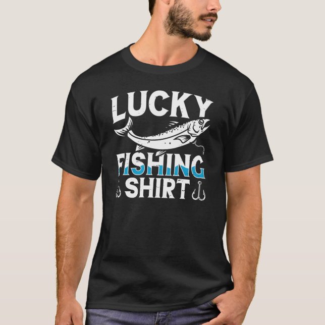 Lucky fishing shirt funny humour t-shirt (Front)