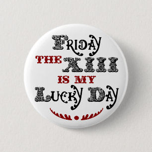 Lucky Friday the 13th Round White Button