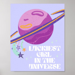 Lucky Girl, Luckiest Girl, Lucky, Affirmation Poster