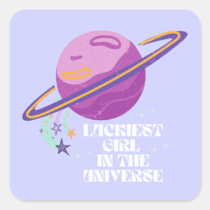 Lucky Girl, Luckiest Girl, Lucky, Affirmation Square Sticker