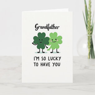Lucky Grandfather Love Card