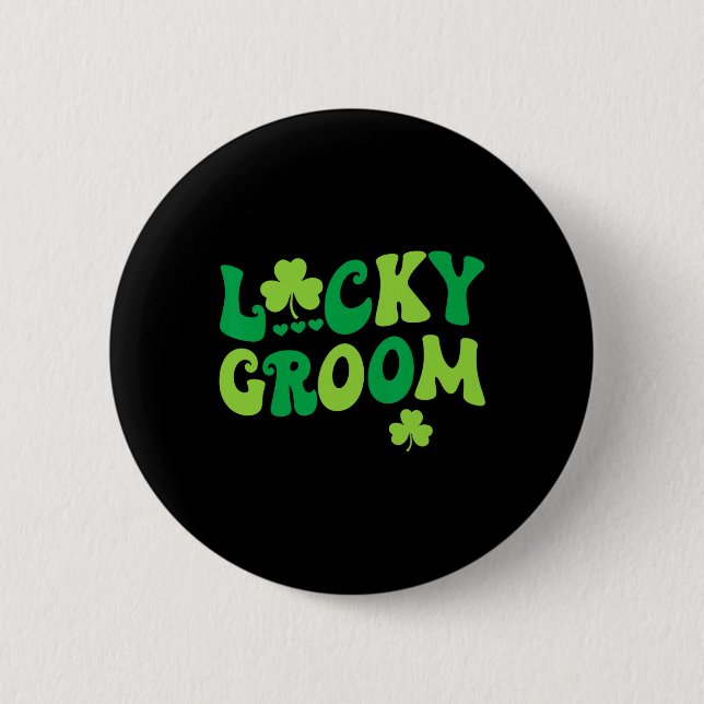 Lucky Groom Bride Couples Matching Wedding St Patr 6 Cm Round Badge (Front)