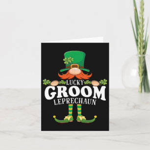 Lucky Groom Leprechaun Funny St. Patricks Day  Card