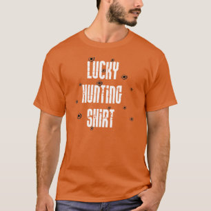 Lucky Hunting T-Shirt