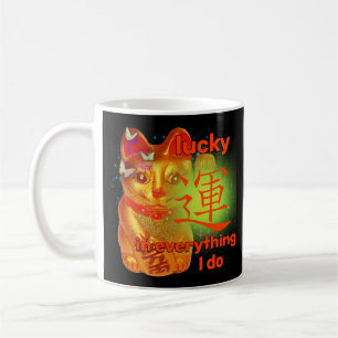 Lucky In Everything I Do Maneki Neko Lucky Cat Coffee Mug