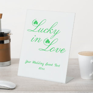Lucky In Love Pedestal Sign
