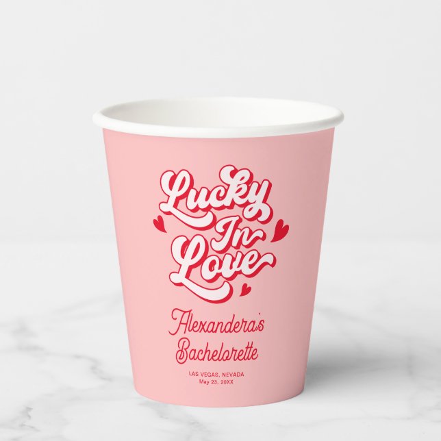 Lucky In Love Vegas Bachelorette Party  Paper Cups (Front)