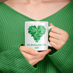 Lucky In Love Wedding Event Coffee Mug