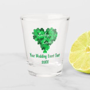Lucky In Love Wedding Event Shot Glass