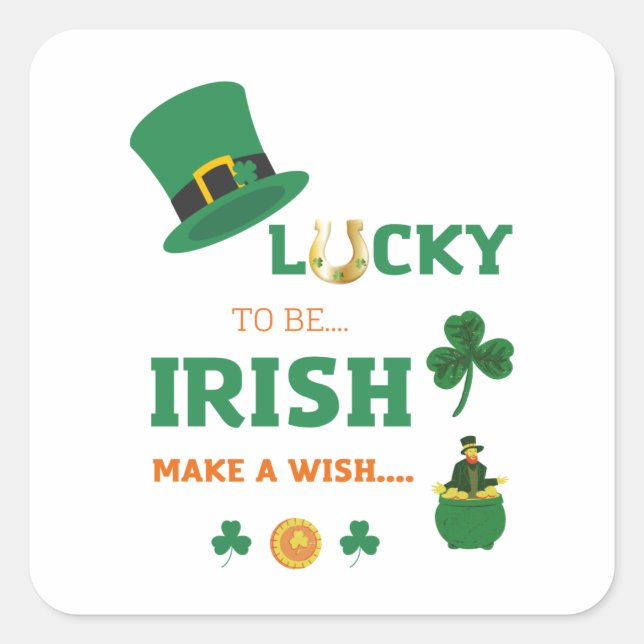 Lucky irish make a wish square sticker (Front)