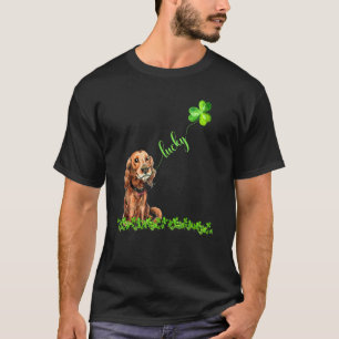 Lucky Irish Setter Dog Shamrock St Patrick's Day T-Shirt