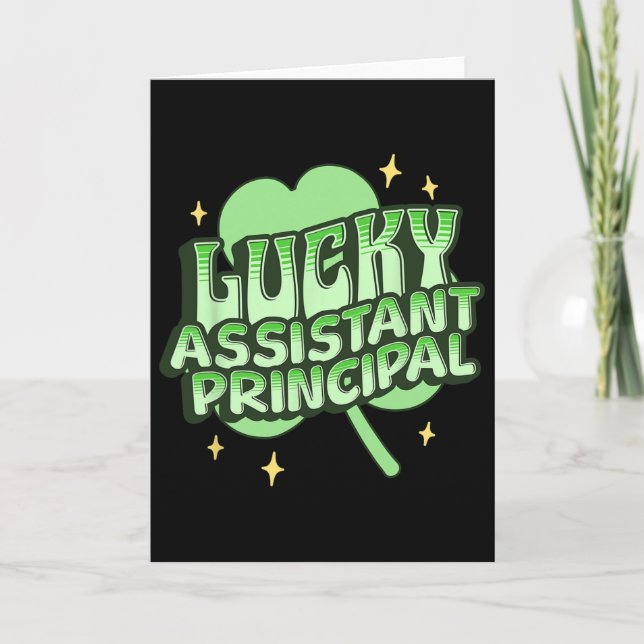 Lucky Istant Principal St Patrick's Day Shamrock S Card (Front)
