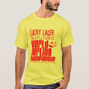 Lucky Lager Hurry Hard World Curling Championship T-Shirt