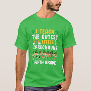 Lucky Leprechauns St Patricks Day Fifth Grade Teac T-Shirt