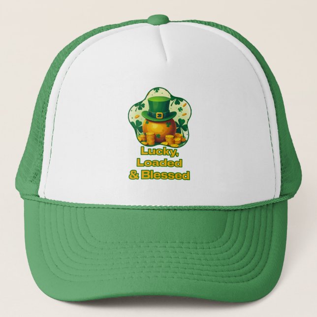 Lucky Loaded Blessed St Patrick’s Day - boné Trucker Hat (Front)