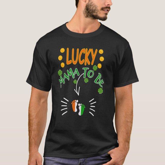 Lucky Mama Irish Mom Dad Shamrock st patricks day  T-Shirt (Front)