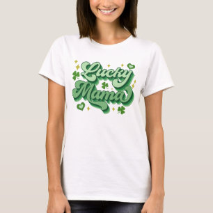 Lucky Mama St Patrick's Day T-Shirt