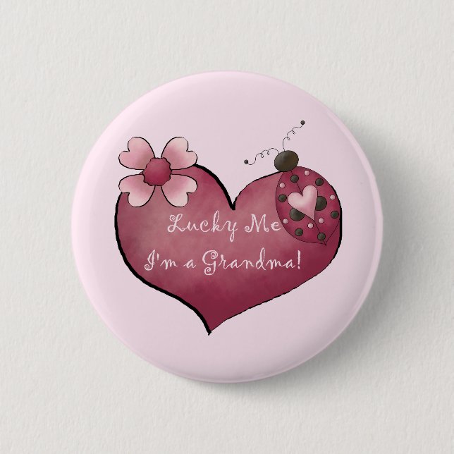 Lucky Me I'm a Grandma Tshirts and Gifts 6 Cm Round Badge (Front)