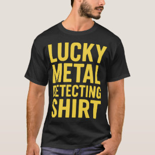 Lucky Metal Detecting Shirt Adventure