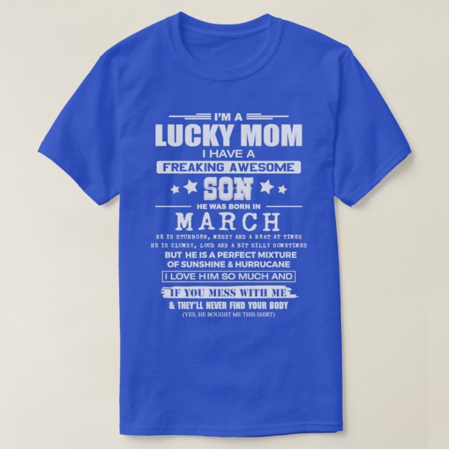 Lucky Mum of a Freaking Awesome Son Who Born in Ma T-Shirt (Design Front)