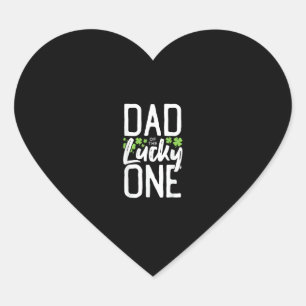 Lucky One First Birthday Dad Family St. Patrick's  Heart Sticker