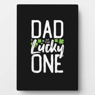 Lucky One First Birthday Dad Family St. Patrick's Plaque