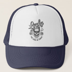 Lucky or dead T-Shirt Trucker Hat