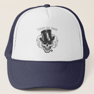 Lucky or dead  trucker hat