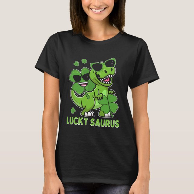 Lucky Saurus Rex Tyrannosaurus ST PATRICK S DAY Ir T-Shirt (Front)