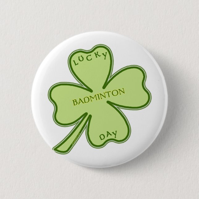 Lucky Shamrock Badminton 6 Cm Round Badge (Front)