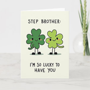 Lucky Shamrock Stepbrother Card