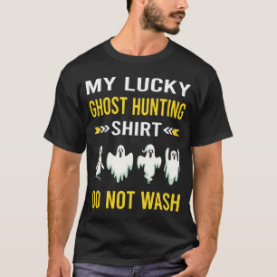 Lucky Shirt Ghost Hunting Paranormal