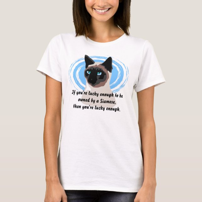 Lucky Siamese Owner T-Shirt (Front)