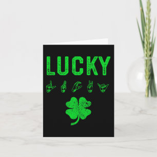 LUCKY Sign Language Deaf Awareness St Patricks Day Card