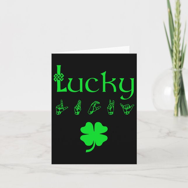 Lucky Sign Language Deaf Awareness St Patricks Day Card (Front)