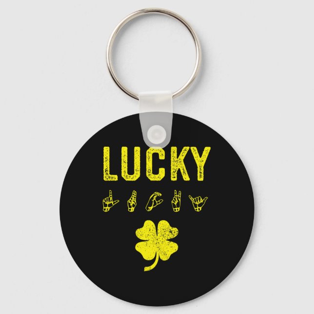LUCKY Sign Language Deaf Awareness St Patricks Day Key Ring (Front)