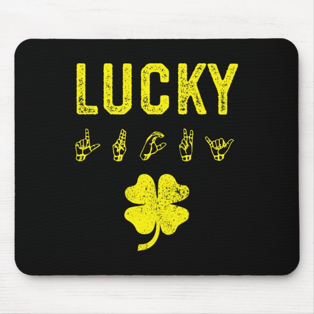 LUCKY Sign Language Deaf Awareness St Patricks Day Mouse Mat (Front)