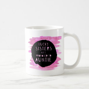 Lucky Sisters Get Promoted Auntie Coffee Mug