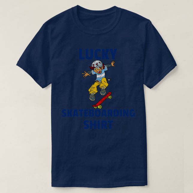 Lucky Skateboarding 2 T-Shirt (Design Front)