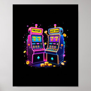 Lucky Slot Machine Casino Gambling Lovers Las Vega Poster