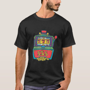 Lucky Slot Machine Casino Gambling Poker T-Shirt