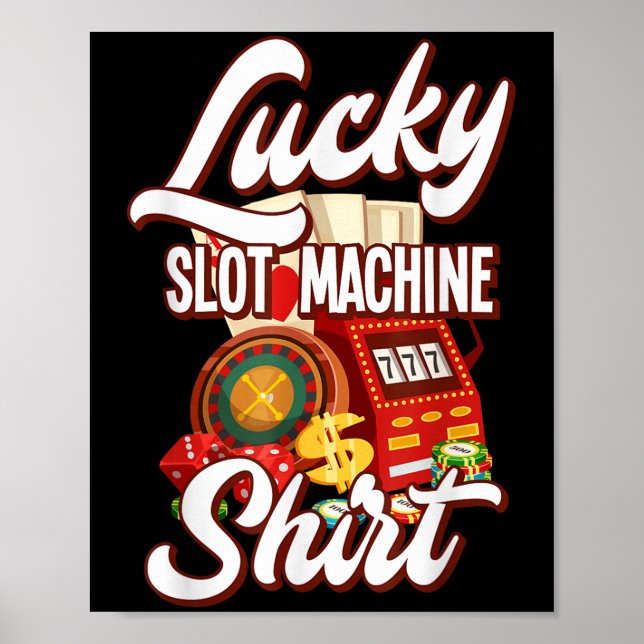 Lucky Slot Machine Casino Las Vegas Gambling  Poster (Front)