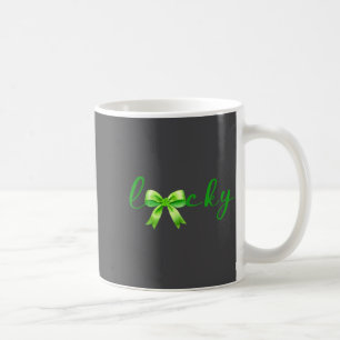 Lucky, St.patricks Day Coquette,shamrock Funny  Coffee Mug