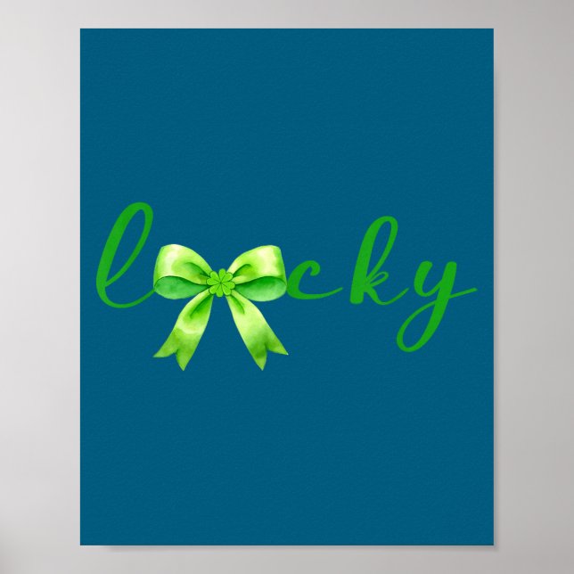 Lucky, St.patricks Day Coquette,shamrock Funny  Poster (Front)