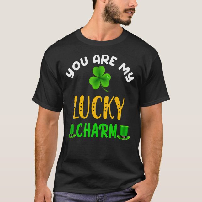 Lucky St Patricks Day Couple You Are My Lucky Char T-Shirt (Front)