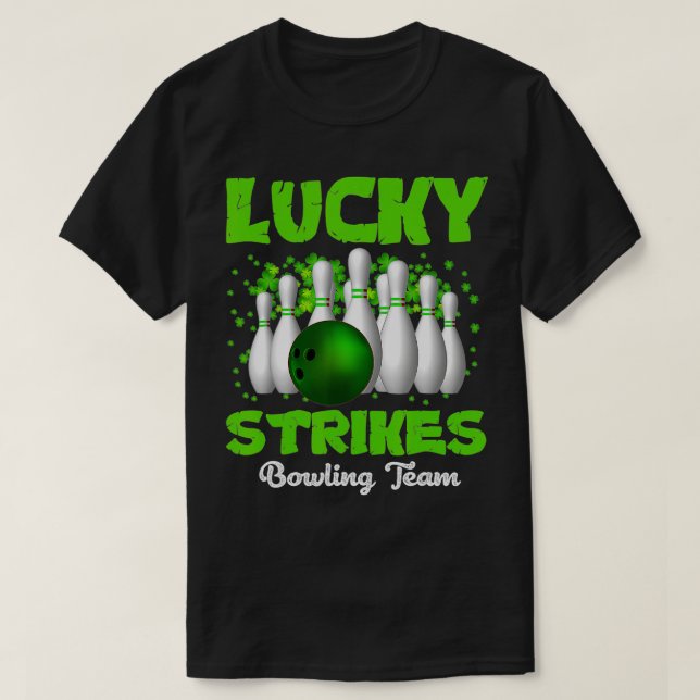 Lucky Strikes Bowling Team Happy Patricks Day  T-Shirt (Design Front)