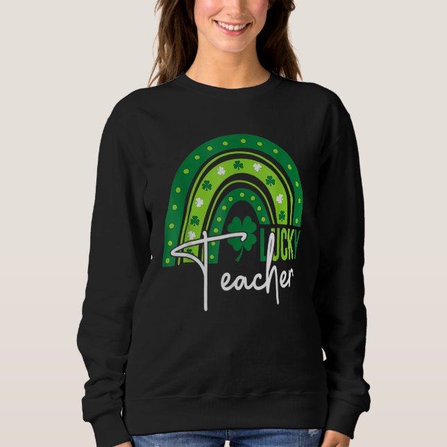 Lucky Teacher Rainbow Tee For Teacher St Patrick's (Front)