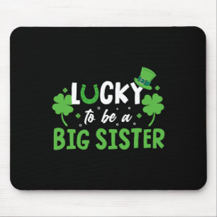 Lucky To Be A Big Sister St Patricks Day Toddler K Mouse Mat