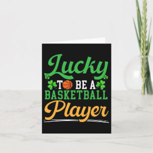 Lucky To Be A Bysketbyll Player St. Patrick's Day Card